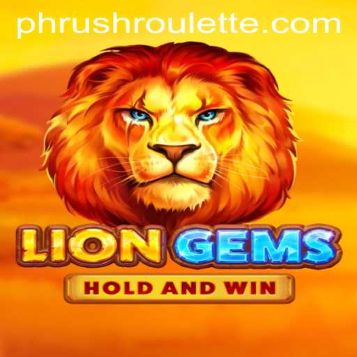 Unveiling LionGems: A Journey into the World of Phrush