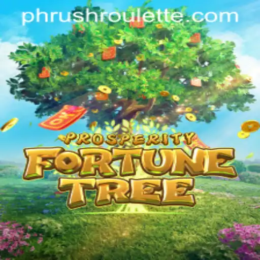 Unveiling the Enchantment of ProsperityFortuneTree: A Game of Luck, Strategy, and the Element of Phrush