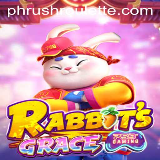 Explore the Enchanting World of RabbitsGrace and Master the Art of Phrush