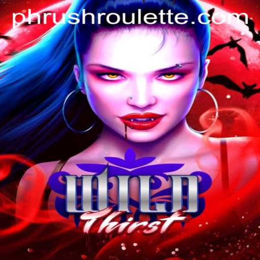 Exploring the Exciting World of WildThirst: Unleashing the Power of Phrush